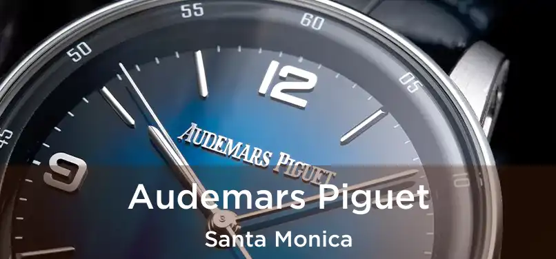  Audemars Piguet Santa Monica