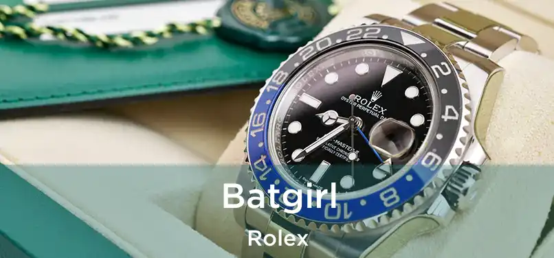  Batgirl Rolex