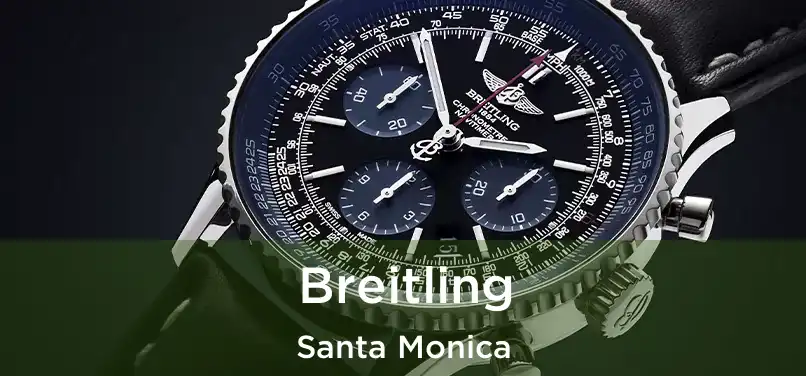  Breitling Santa Monica