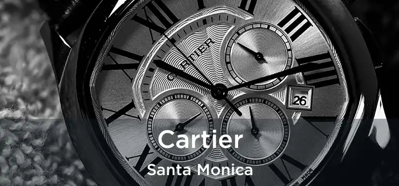  Cartier Santa Monica