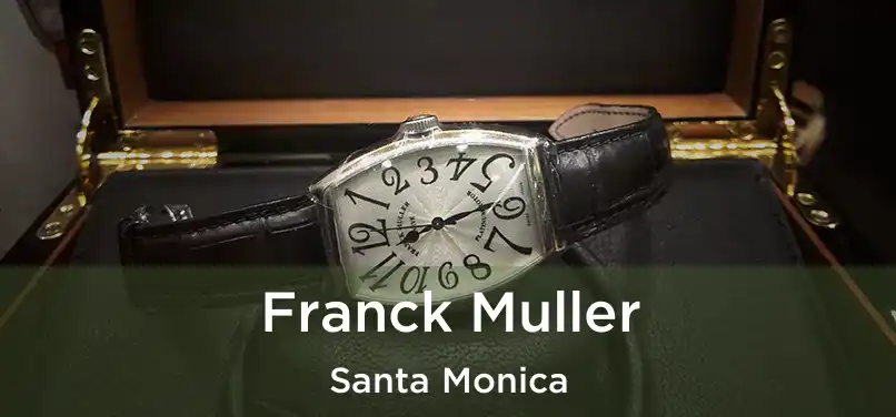  Franck Muller Santa Monica