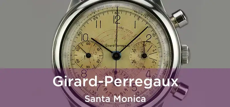  Girard-Perregaux Santa Monica