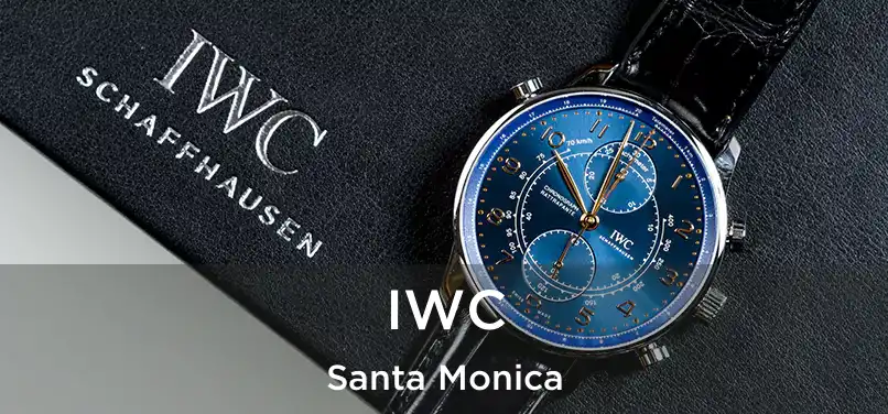  IWC Santa Monica