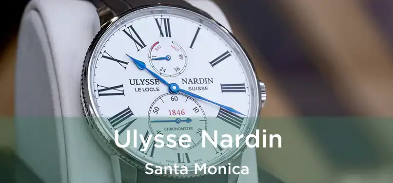  Ulysse Nardin Santa Monica