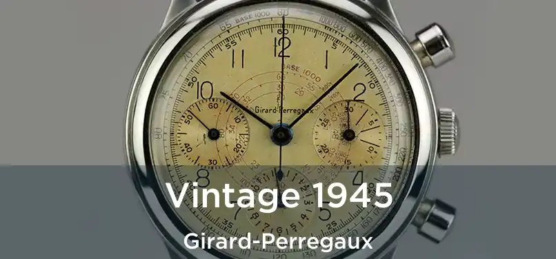  Vintage 1945 Girard-Perregaux